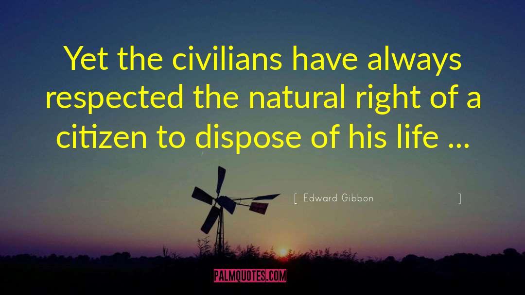 Natural Right quotes by Edward Gibbon