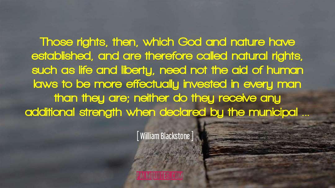 Natural Rights quotes by William Blackstone