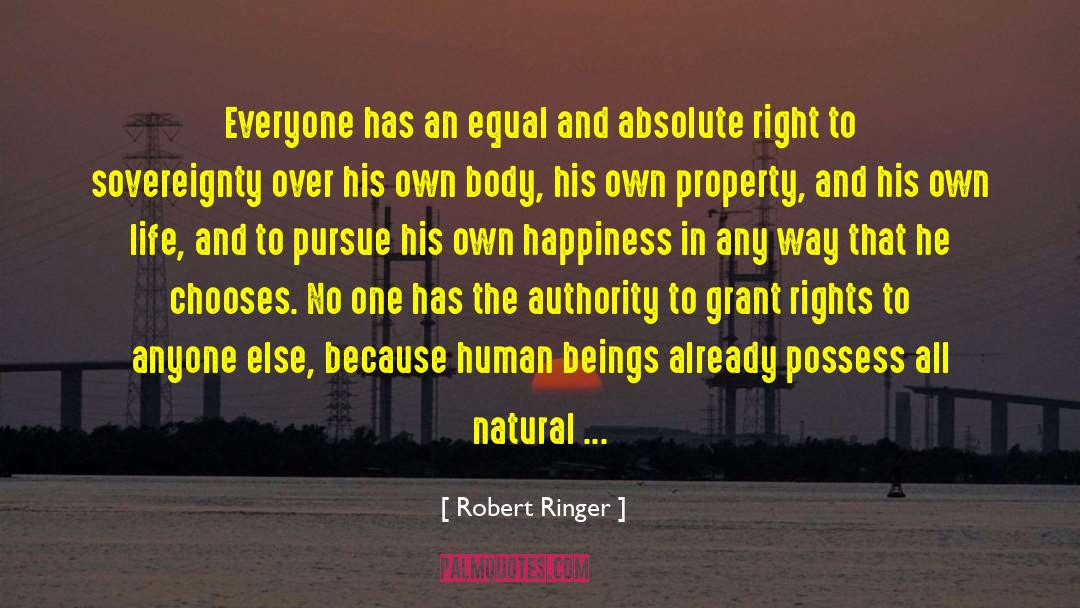 Natural Rights quotes by Robert Ringer