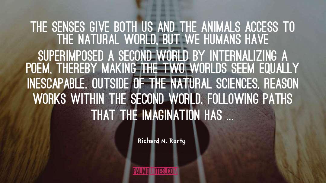 Natural Science quotes by Richard M. Rorty