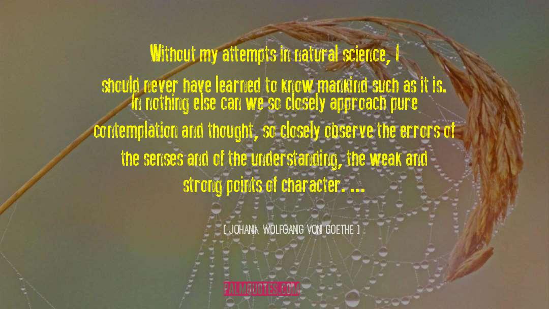 Natural Science quotes by Johann Wolfgang Von Goethe