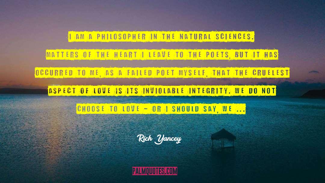 Natural Sciences quotes by Rick Yancey