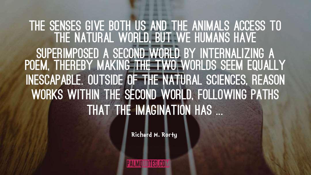Natural Sciences quotes by Richard M. Rorty
