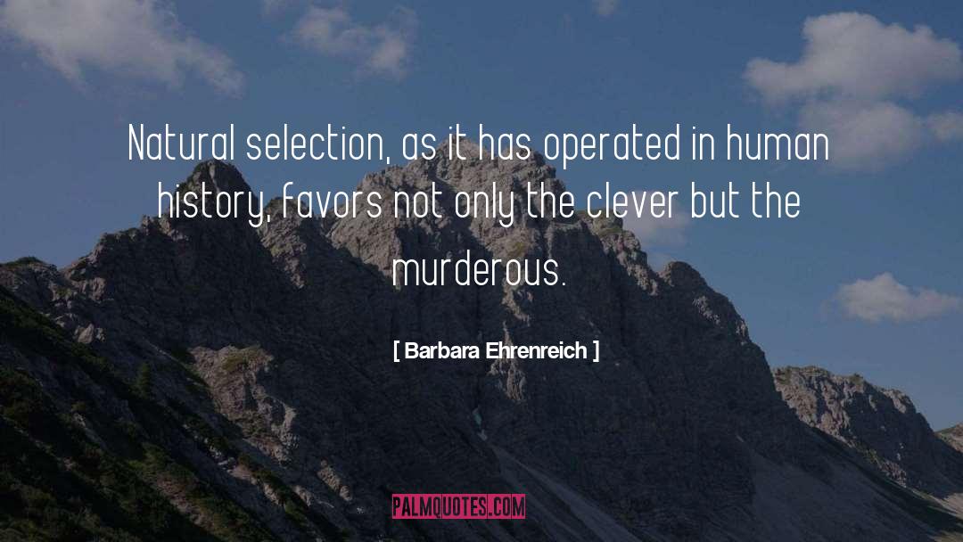 Natural Selection quotes by Barbara Ehrenreich