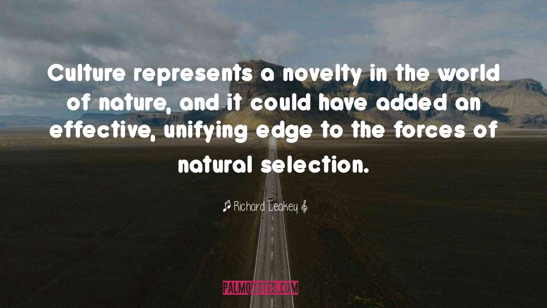 Natural Selection quotes by Richard Leakey