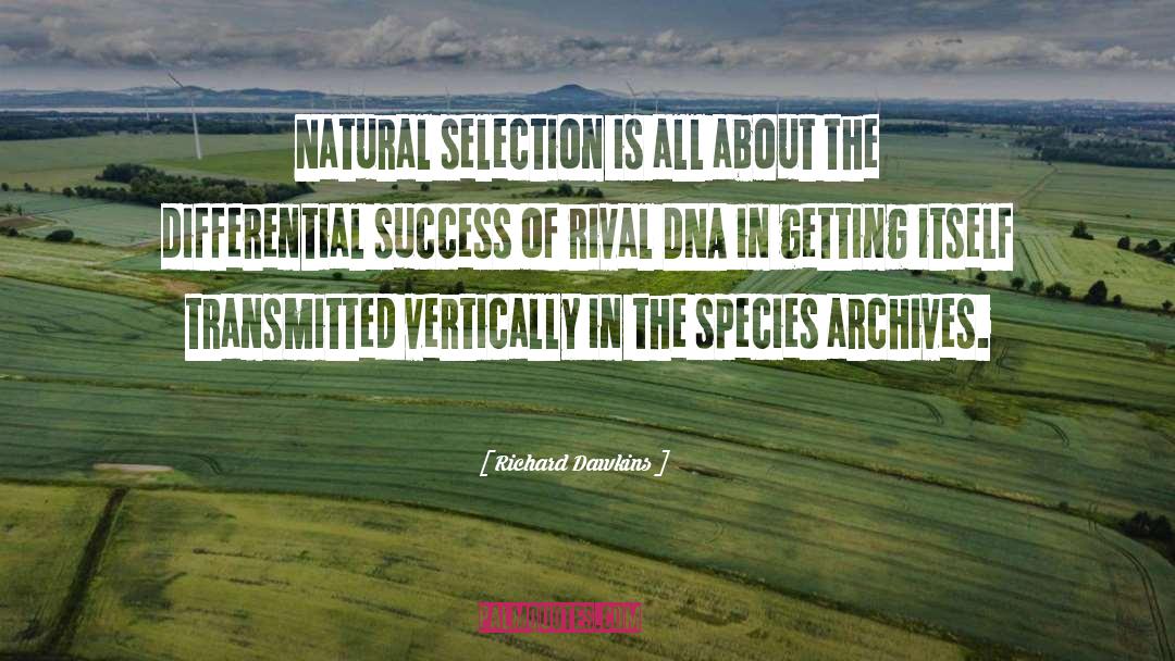 Natural Selection quotes by Richard Dawkins