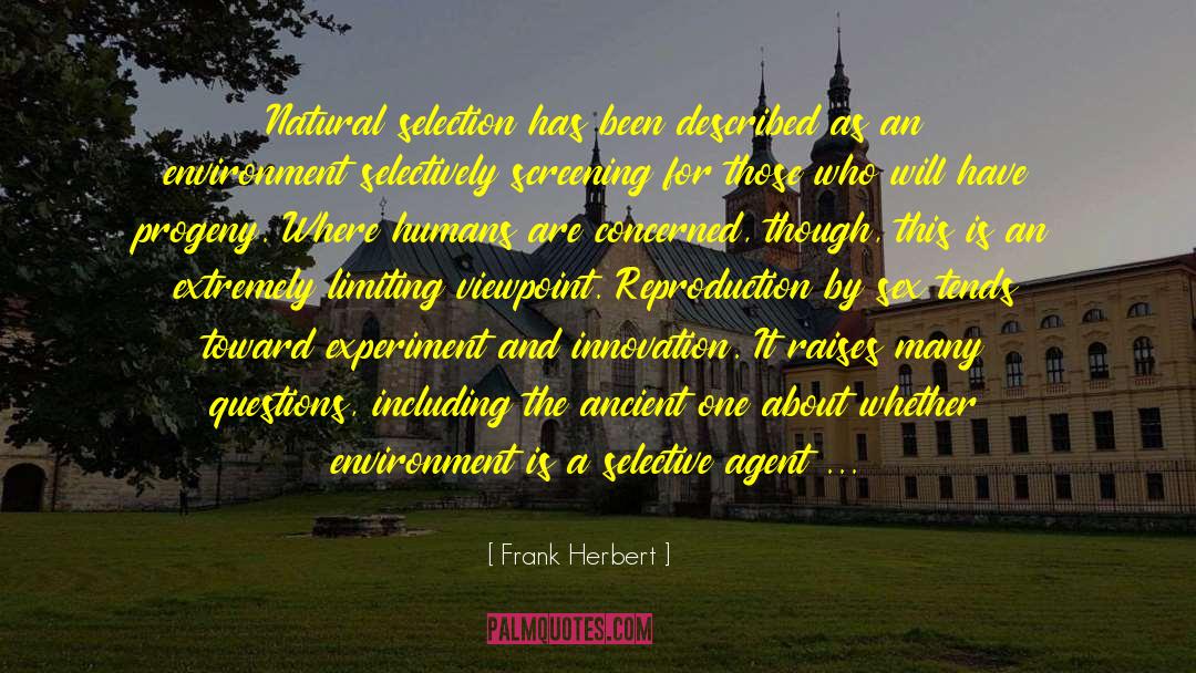 Natural Selection quotes by Frank Herbert