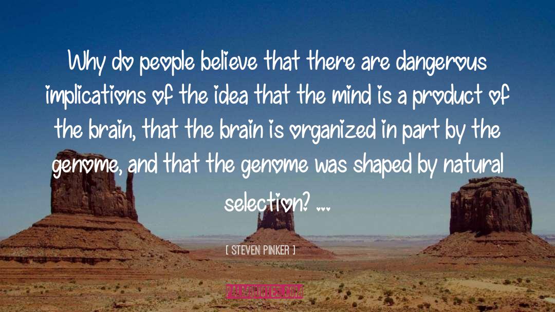 Natural Selection quotes by Steven Pinker