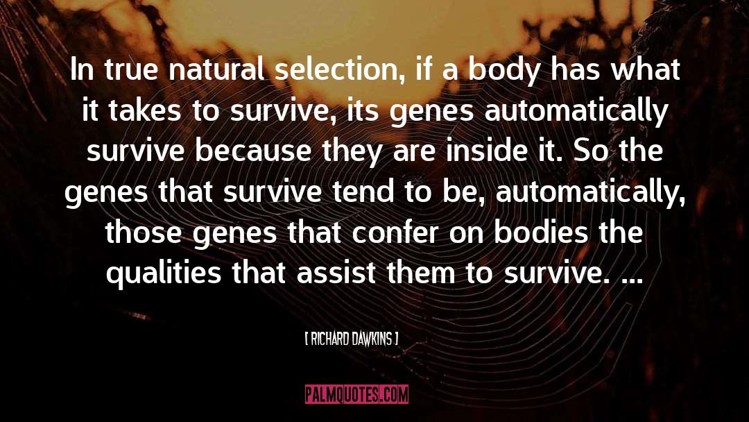 Natural Selection quotes by Richard Dawkins