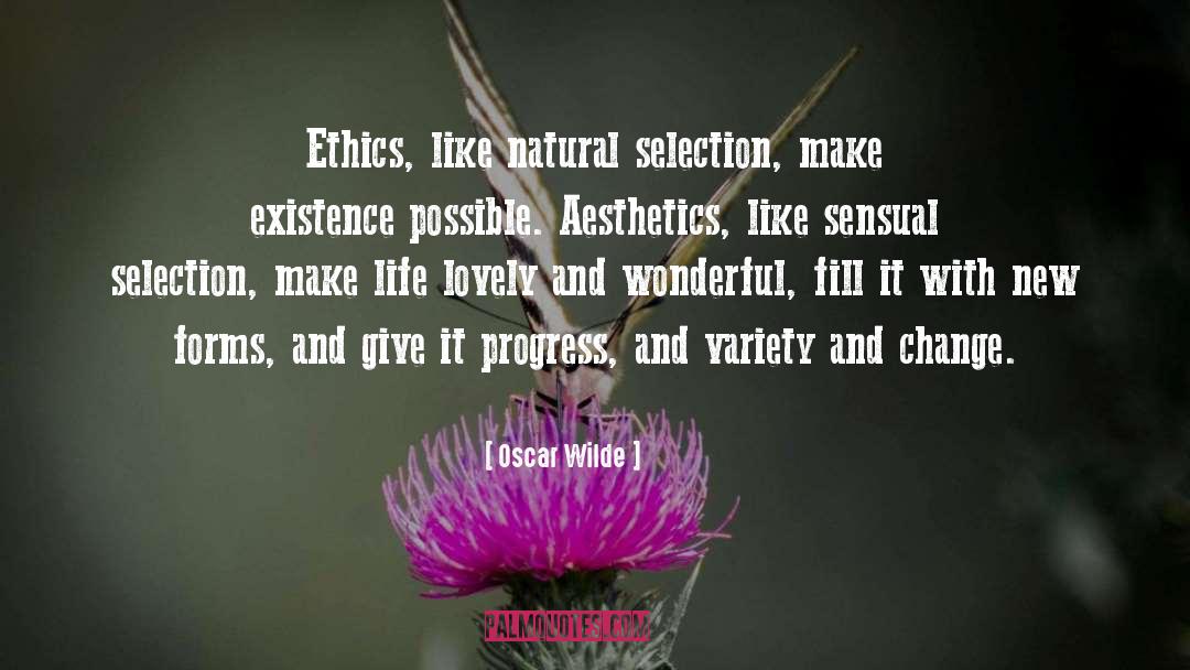 Natural Selectionction quotes by Oscar Wilde