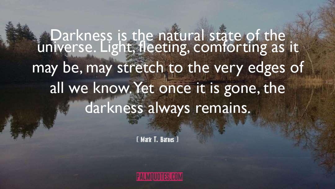 Natural State quotes by Mark T. Barnes