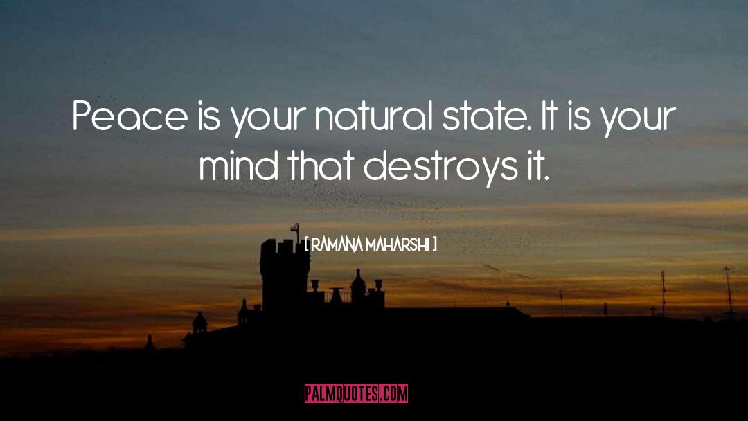 Natural State quotes by Ramana Maharshi