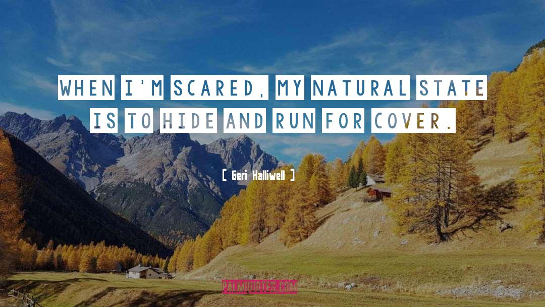 Natural State quotes by Geri Halliwell