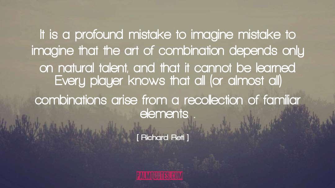 Natural Talent quotes by Richard Reti