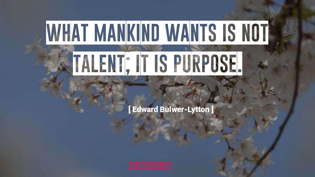 Natural Talent quotes by Edward Bulwer-Lytton