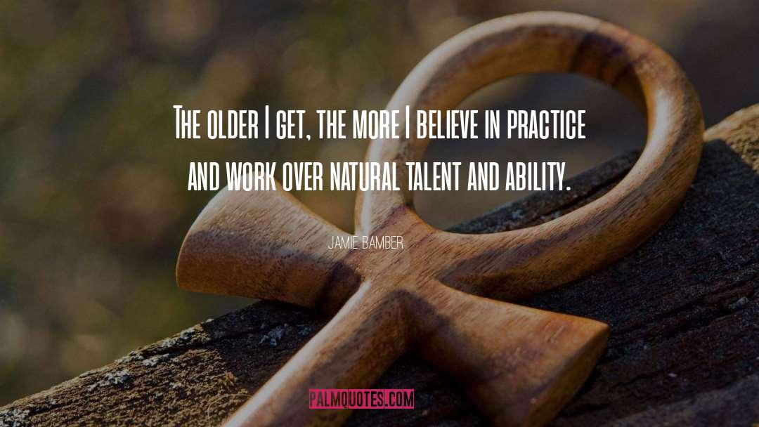 Natural Talent quotes by Jamie Bamber