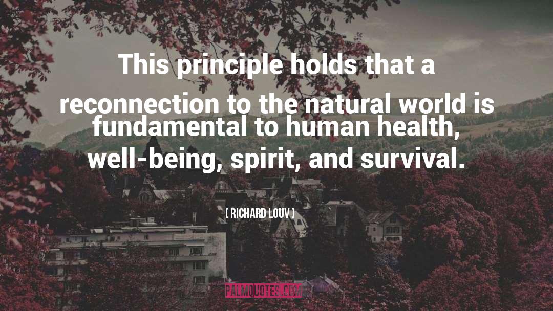Natural World quotes by Richard Louv