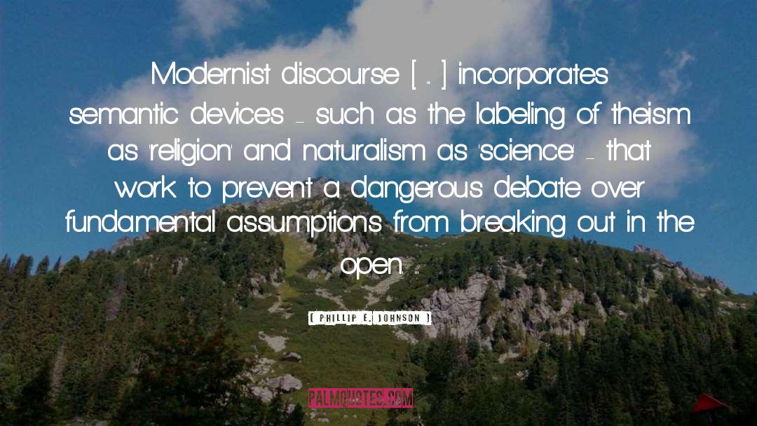 Naturalism As Science quotes by Phillip E. Johnson