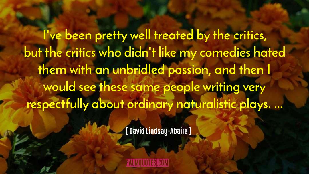 Naturalistic Reductionism quotes by David Lindsay-Abaire