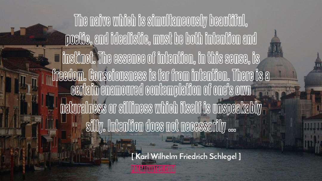 Naturalness quotes by Karl Wilhelm Friedrich Schlegel