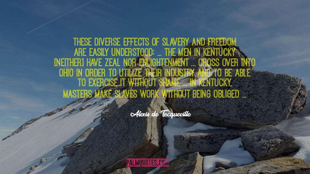 Nature And Being Free quotes by Alexis De Tocqueville