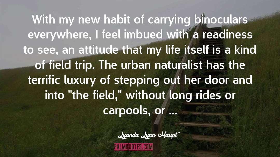 Nature And Being Free quotes by Lyanda Lynn Haupt