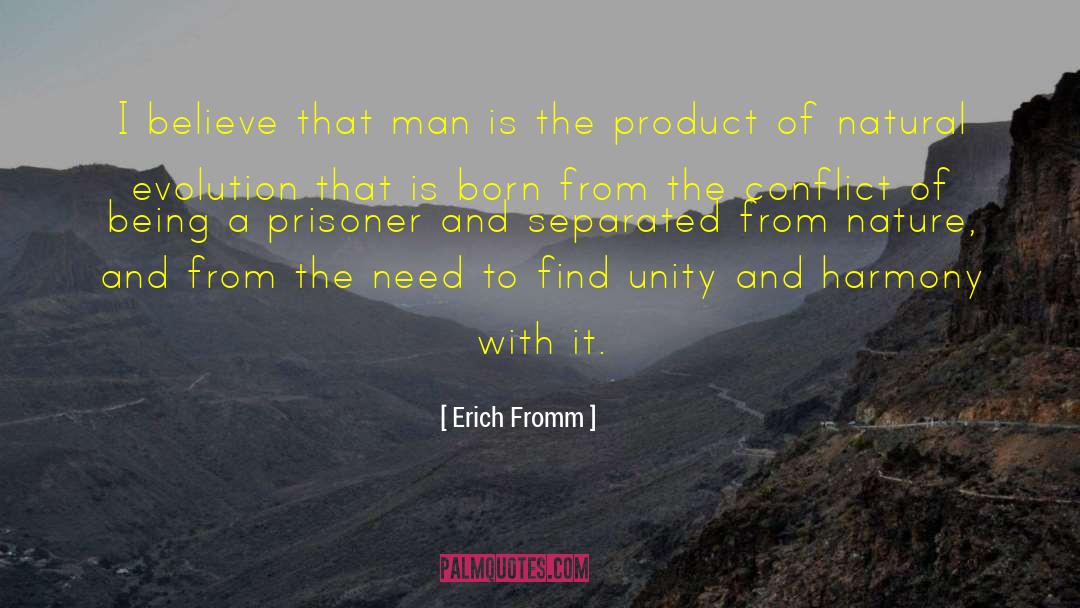 Nature And Being Free quotes by Erich Fromm