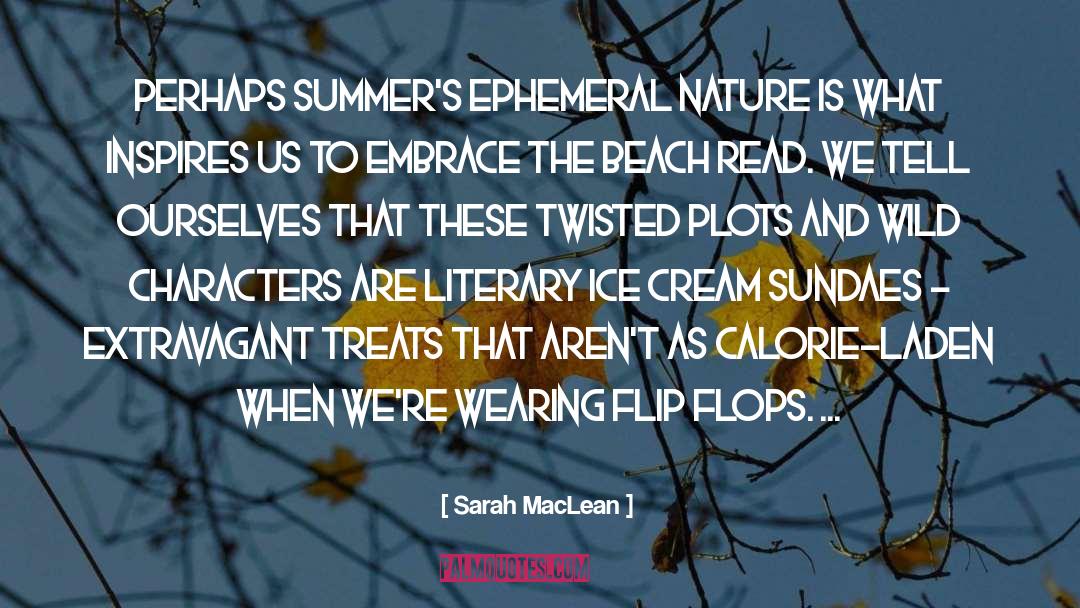 Nature And Environment quotes by Sarah MacLean