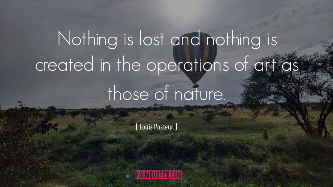 Nature Art quotes by Louis Pasteur