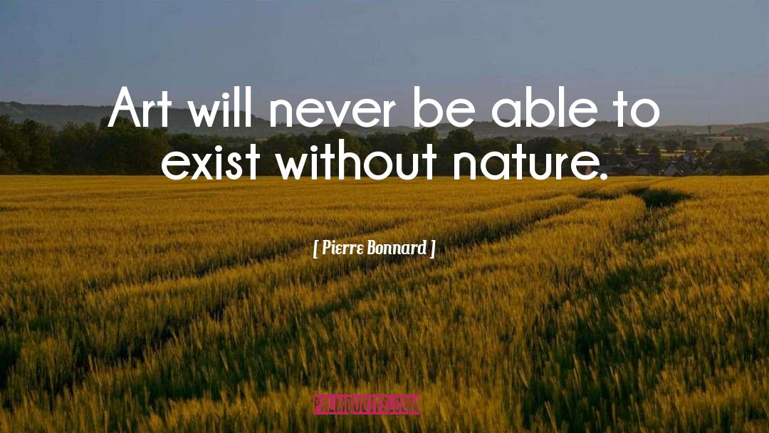 Nature Art quotes by Pierre Bonnard