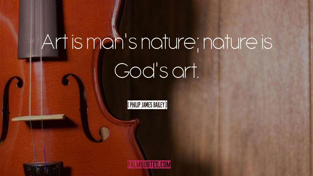 Nature Art quotes by Philip James Bailey