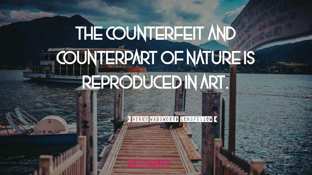 Nature Art quotes by Henry Wadsworth Longfellow