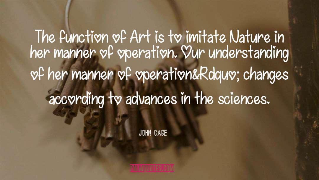 Nature Art quotes by John Cage