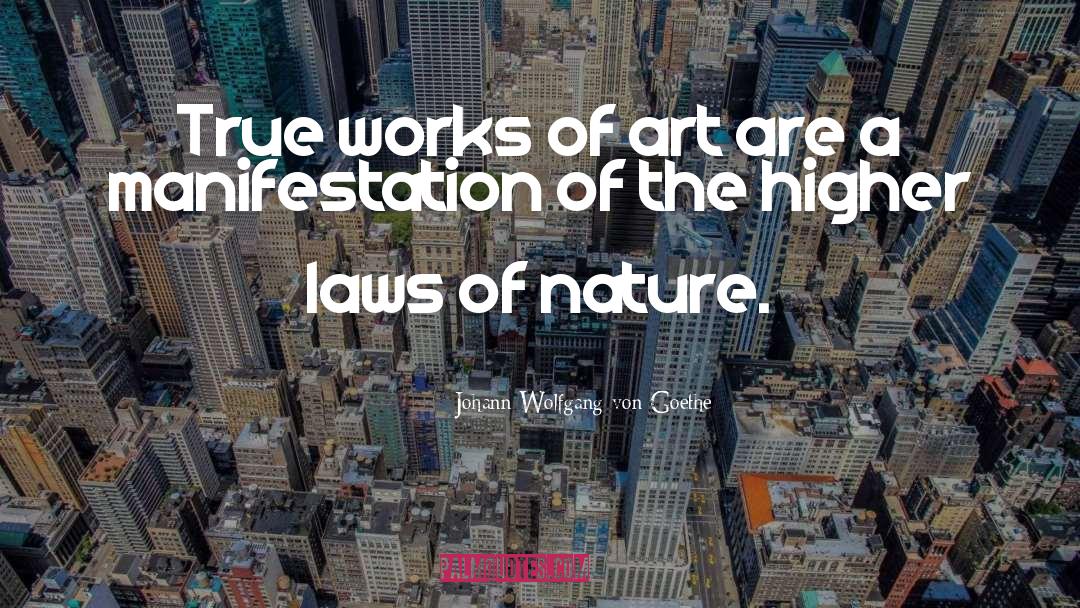 Nature Art quotes by Johann Wolfgang Von Goethe