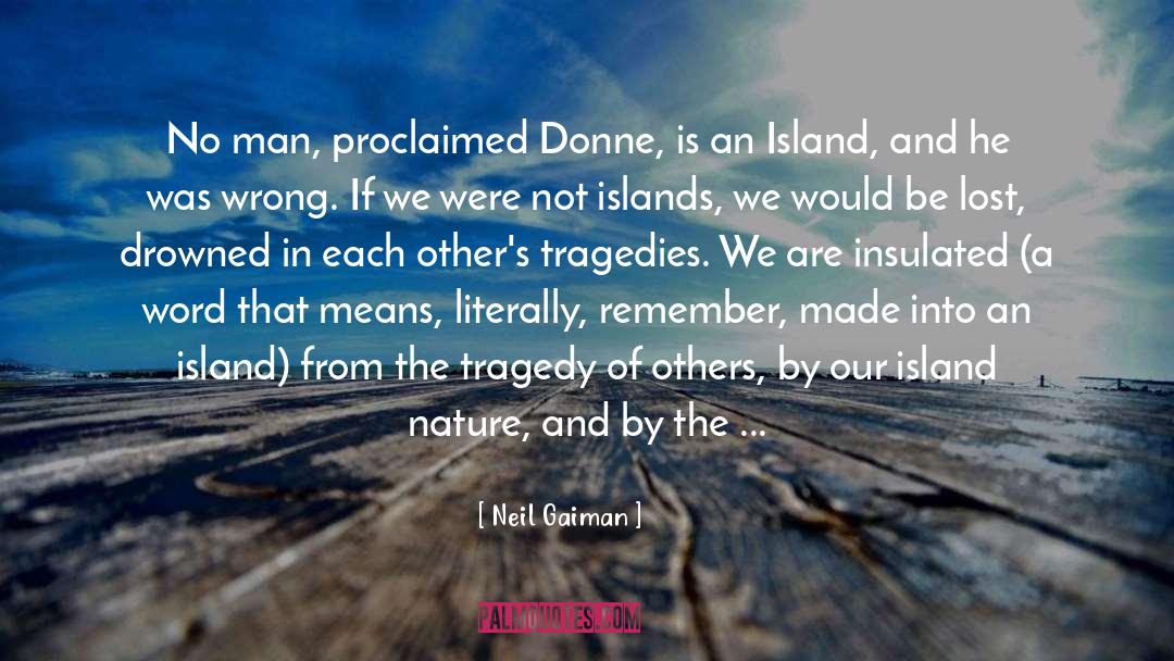 Nature As An Educator quotes by Neil Gaiman