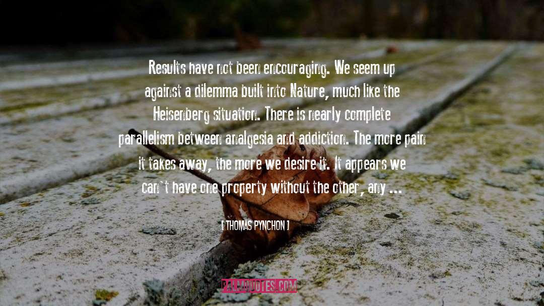 Nature As An Educator quotes by Thomas Pynchon