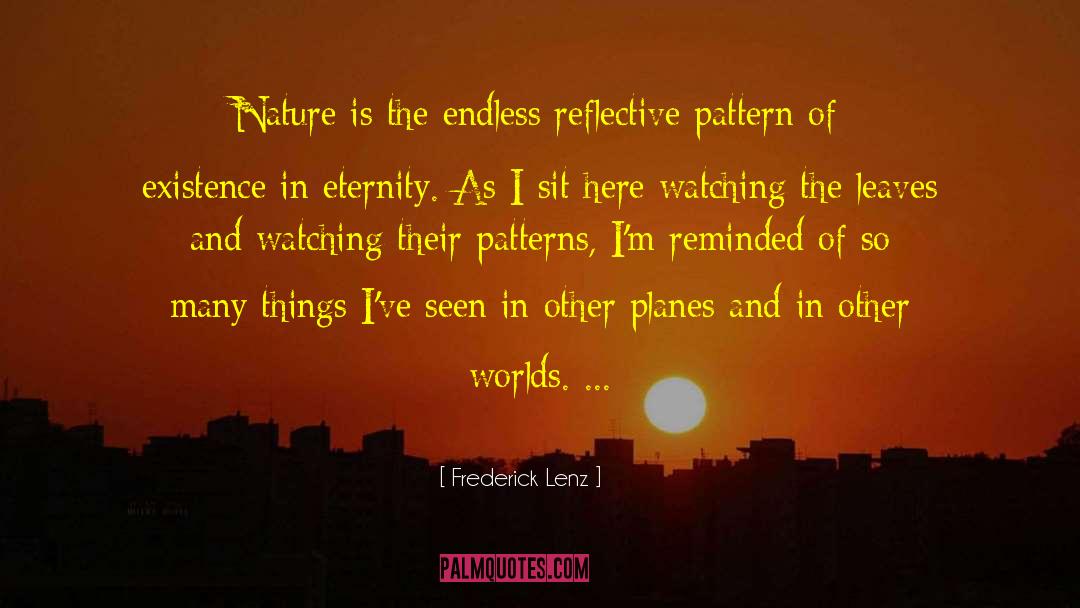 Nature As Church quotes by Frederick Lenz