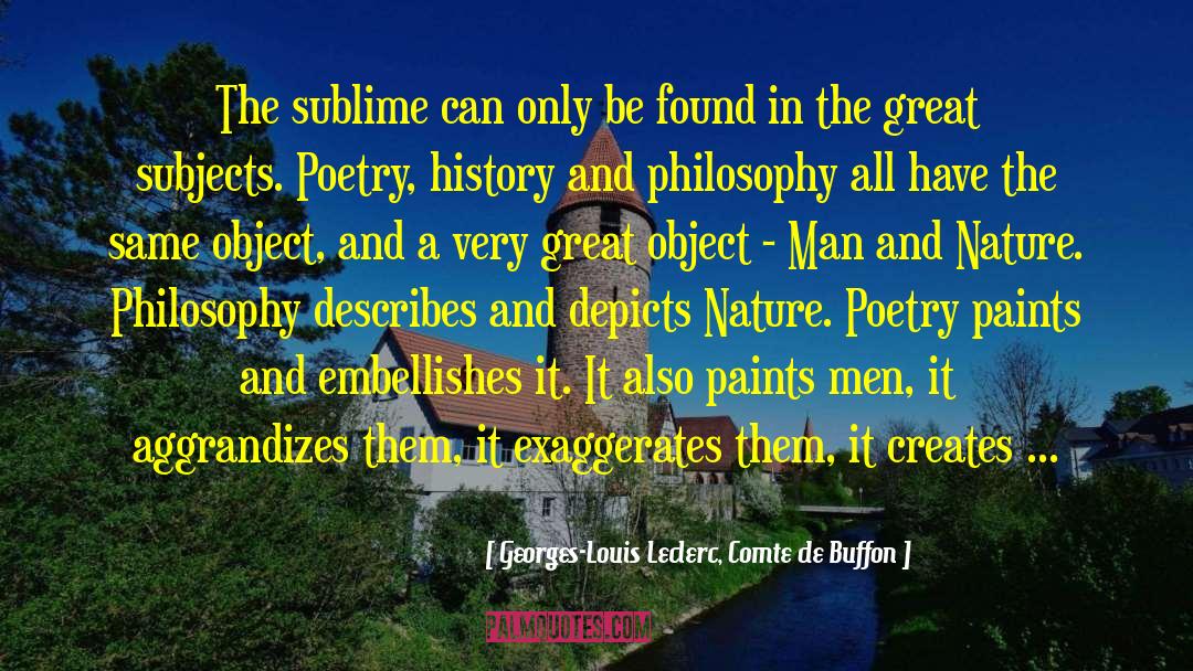 Nature As Church quotes by Georges-Louis Leclerc, Comte De Buffon