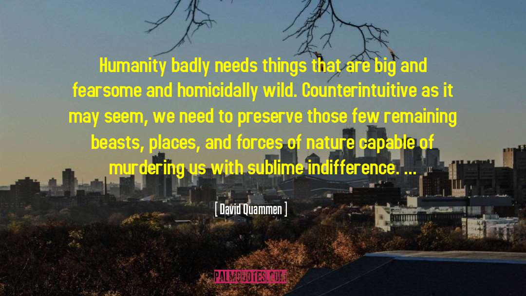 Nature As Church quotes by David Quammen