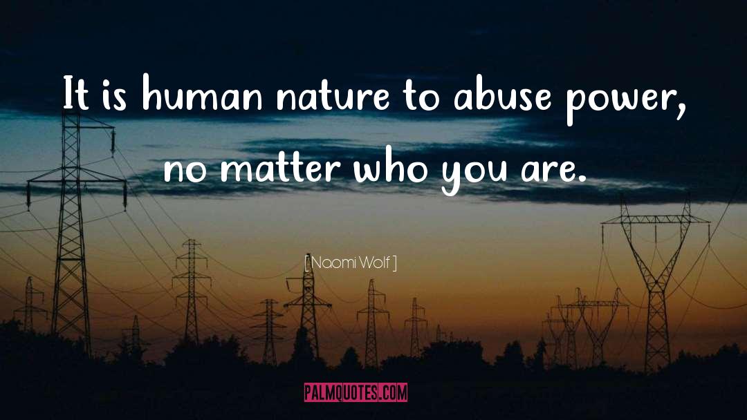 Nature Awareness quotes by Naomi Wolf