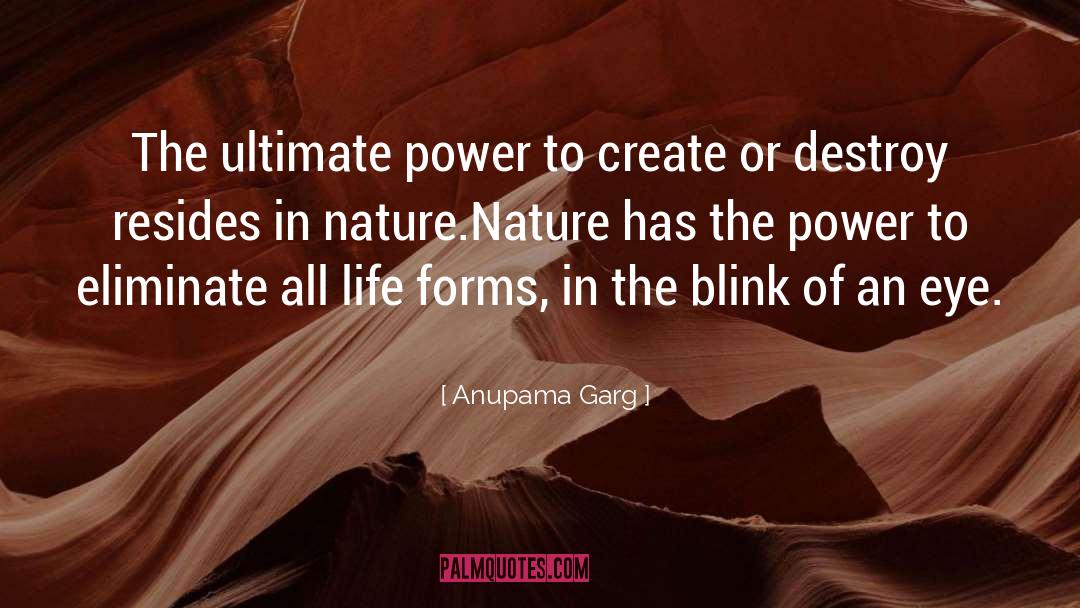 Nature Awareness quotes by Anupama Garg