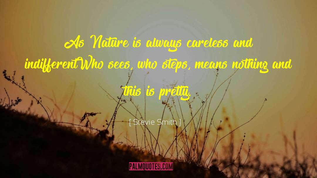 Nature Beauty quotes by Stevie Smith