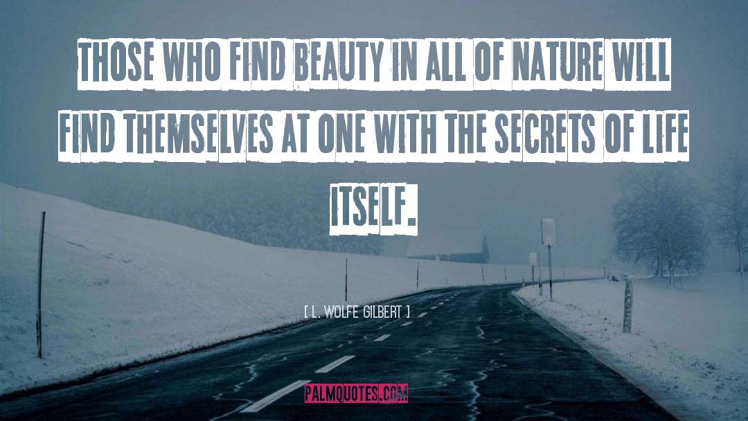 Nature Beauty quotes by L. Wolfe Gilbert