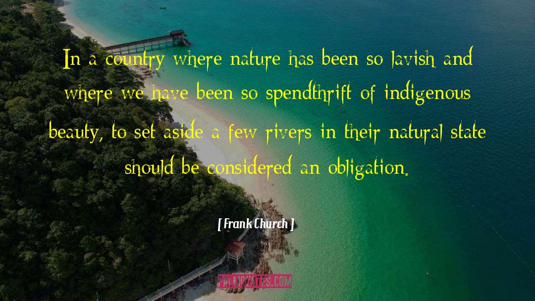 Nature Country Property quotes by Frank Church