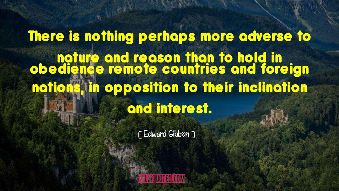 Nature Country Property quotes by Edward Gibbon