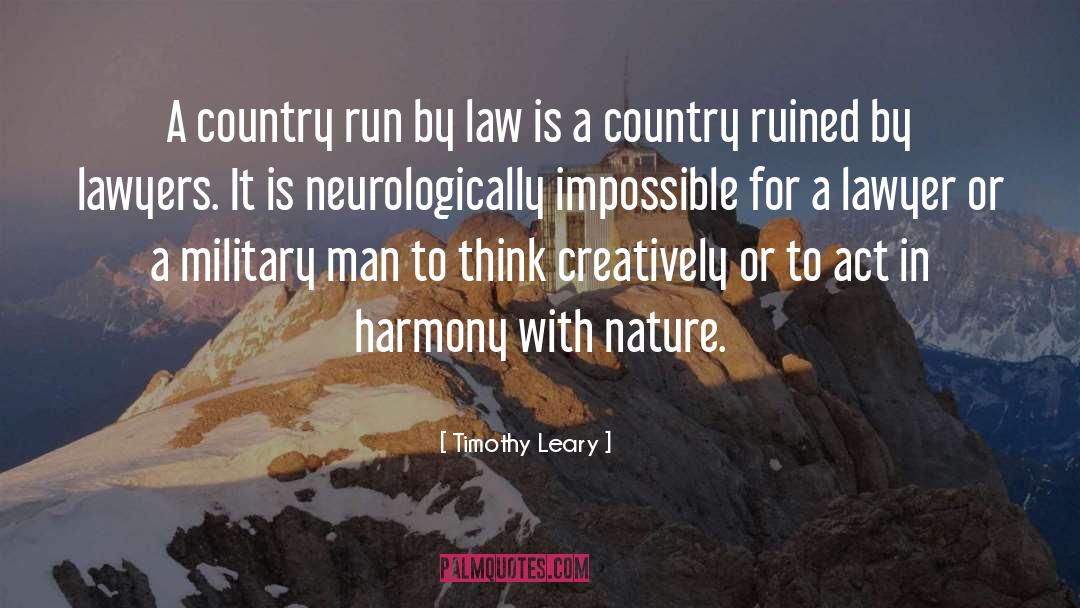 Nature Country Property quotes by Timothy Leary