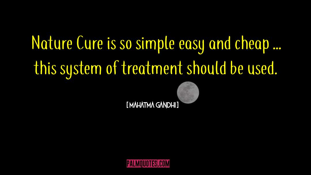 Nature Cure quotes by Mahatma Gandhi