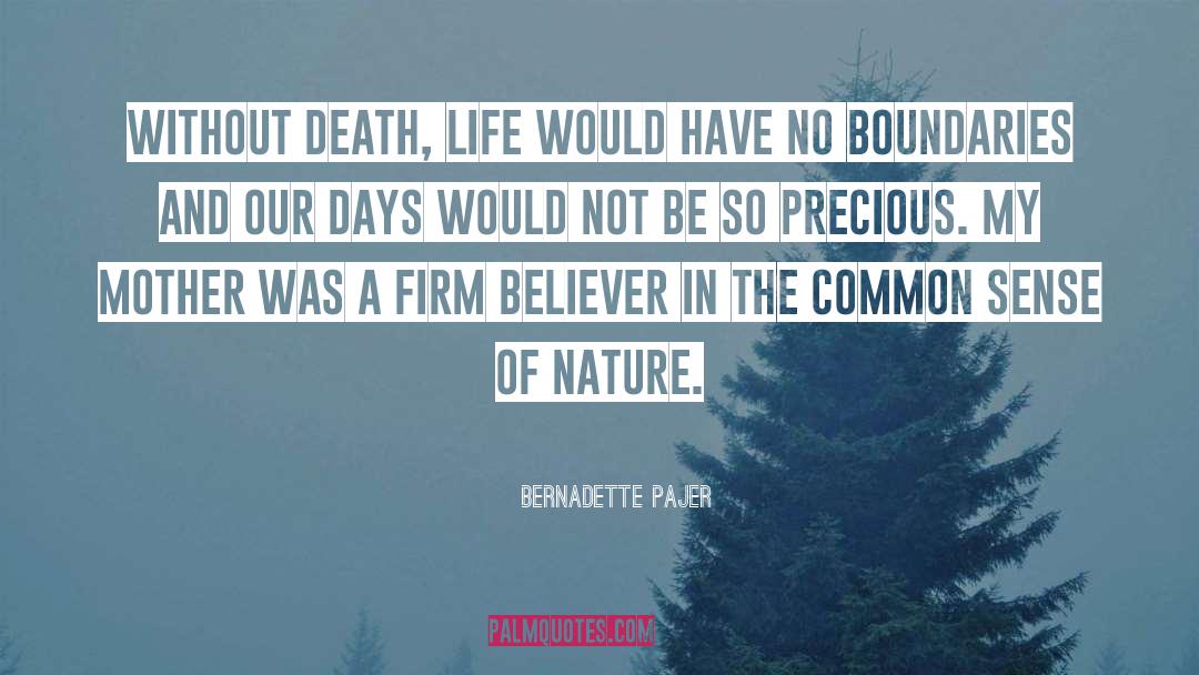 Nature Death quotes by Bernadette Pajer