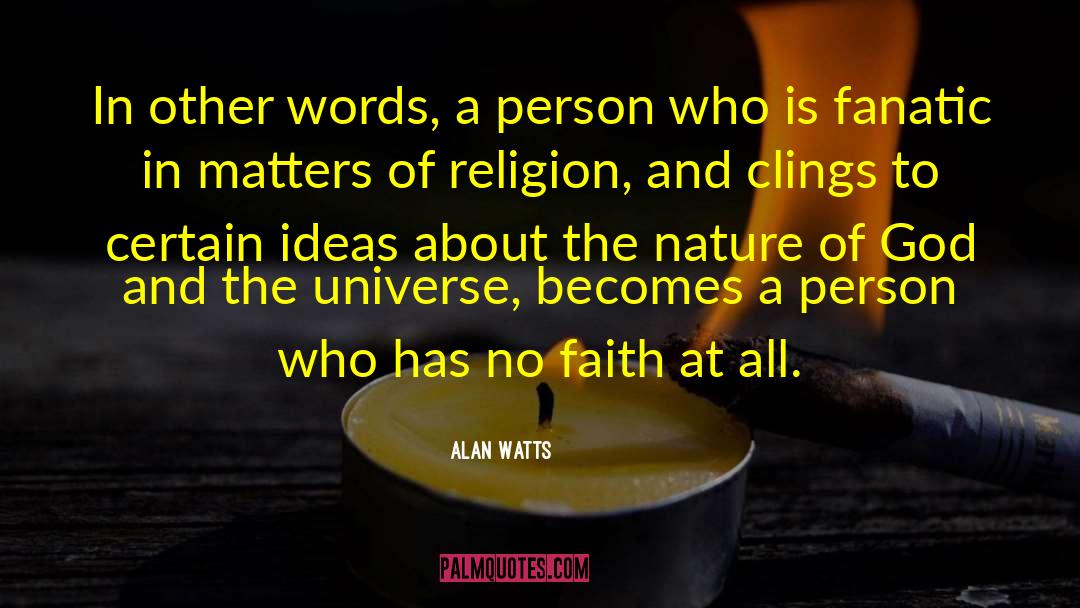 Nature God quotes by Alan Watts