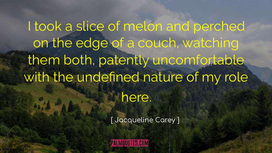 Nature Inspiration quotes by Jacqueline Carey